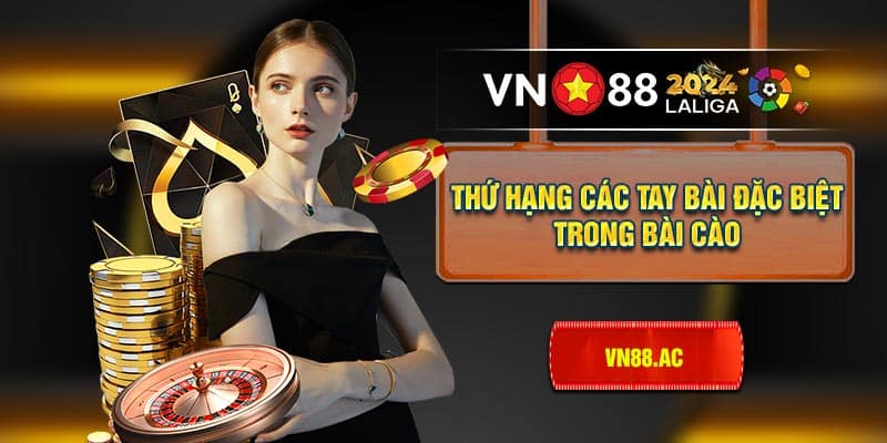 Người chơi sở hữu những tay bài đặc biệt sẽ có tỷ lệ thắng lên đến 90-99%