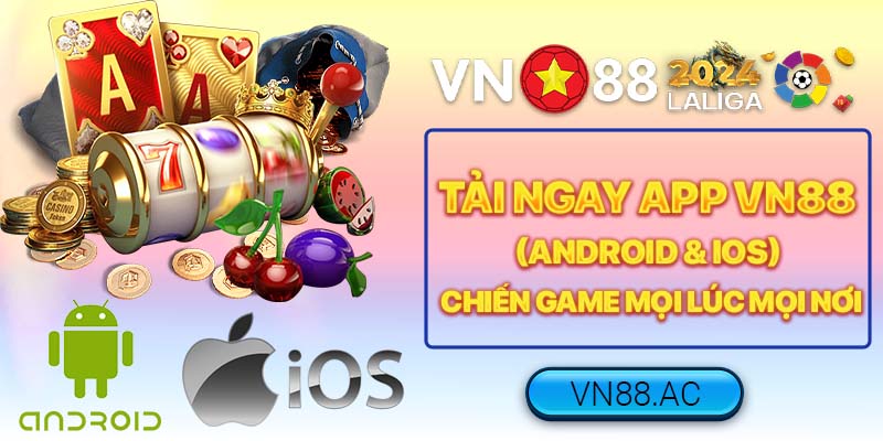 Quá trình tải App VN88 đơn giản và dễ dàng, ai cũng làm được!