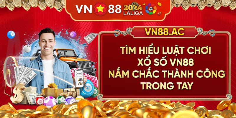 Hãy bắt đầu hành trình chinh phục xổ số VN bằng luật chơi cơ bản