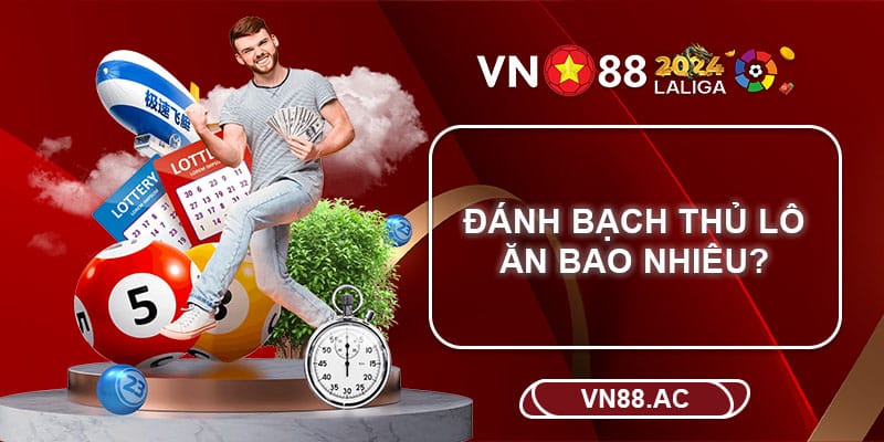 Lợi nhuận khi đánh BTL sẽ thay đổi theo từng khu vực