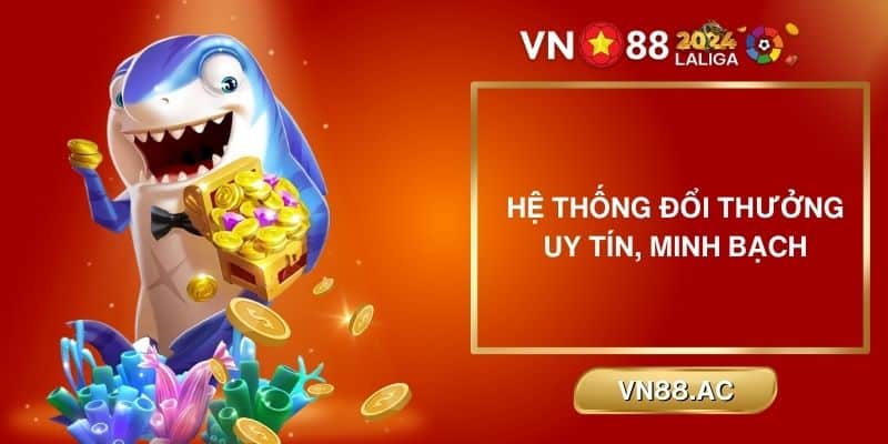 Bắn cá đổi thưởng 3D online giúp người chơi thuận tiện hơn khi giao dịch