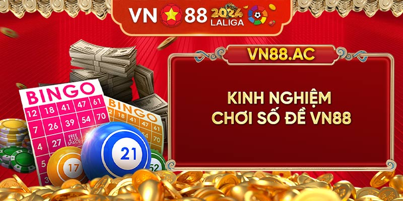 Cùng VN88 bứt phá với top cách chơi số đề hiệu quả nhất hiện nay