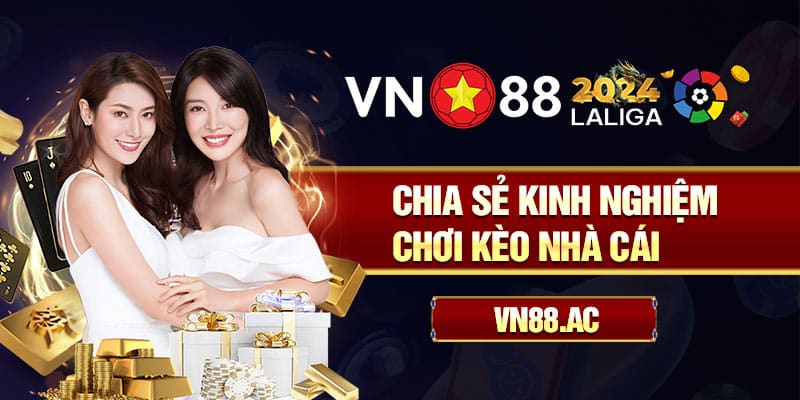 Quản lý nguồn vốn - Một trong những bí quyết làm nên chiến thắng với kèo nhà cái